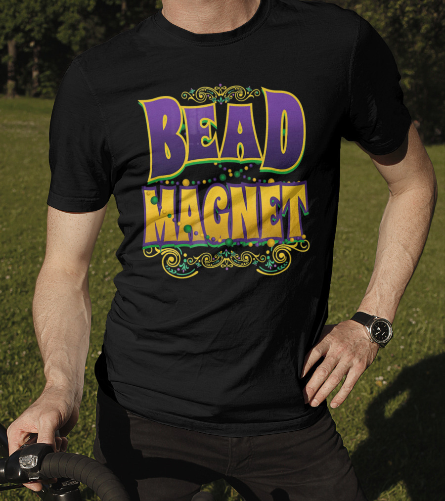Bead Magnet Mardi Gras Parade Beads T-Shirt