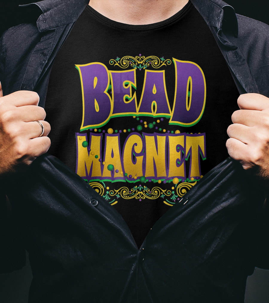 Bead Magnet Mardi Gras Parade Beads T-Shirt