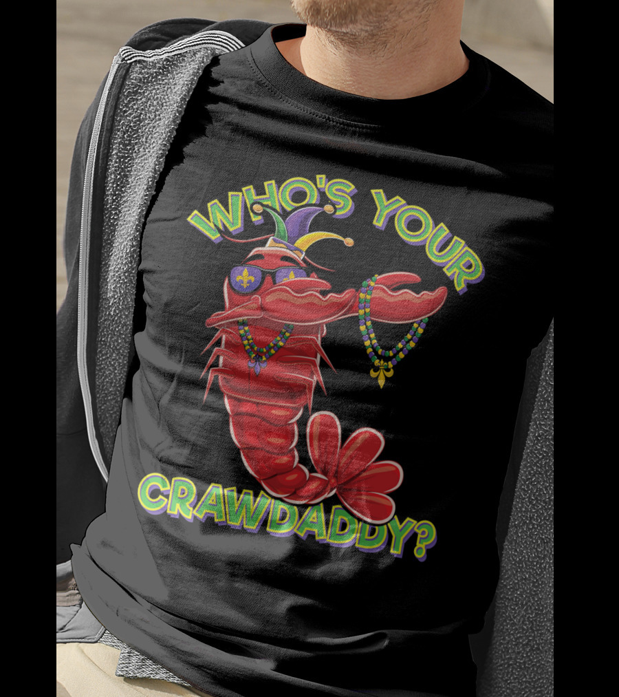 Who's Your Crawdaddy Dabbing Crawfish Mar T-Shirt