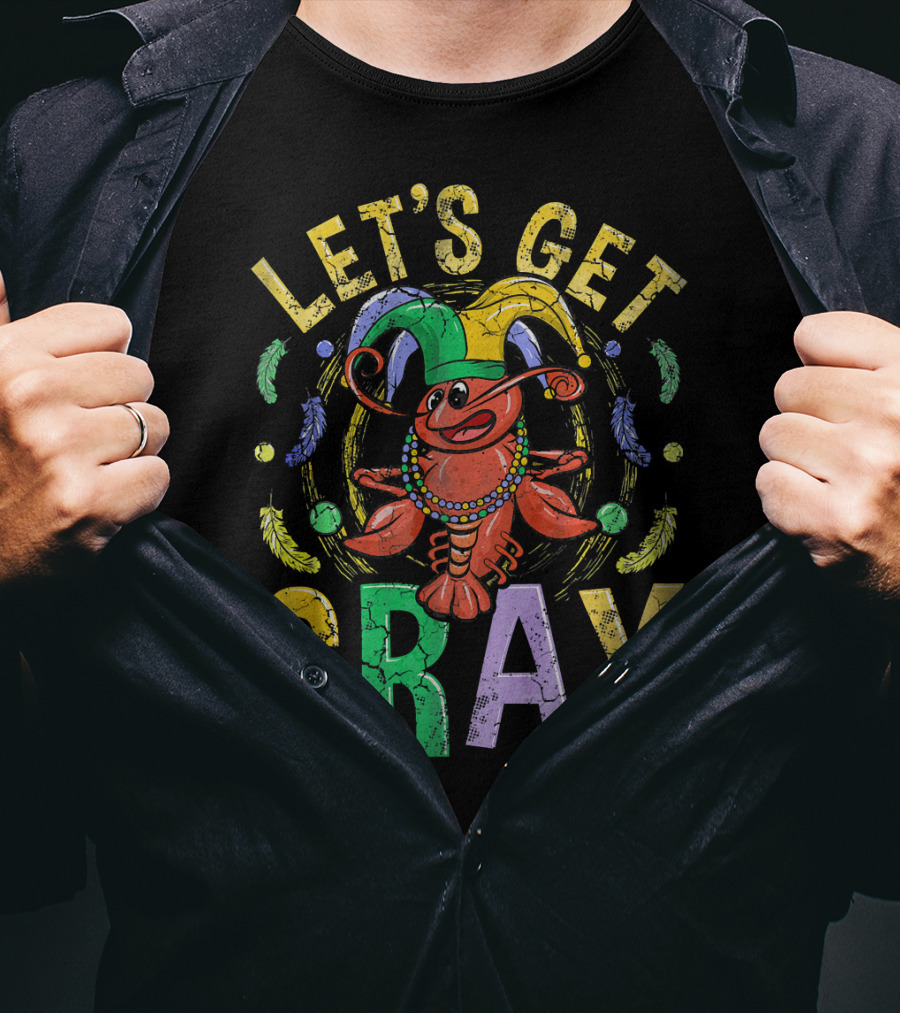 Let's Get Cray Mardi Gras Crawfish Jester Beads Feathers T-Shirt