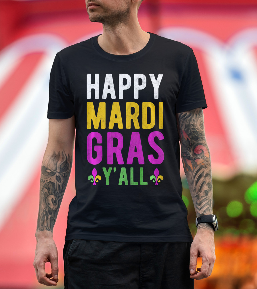 Happy Mardi Gras Y'all Funny Party Fleur de Lis T-Shirt