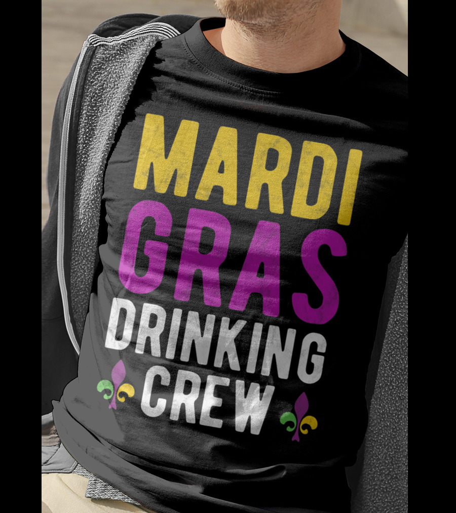 Mardi Gras Drinking Crew Fleur De Lis T-Shirt