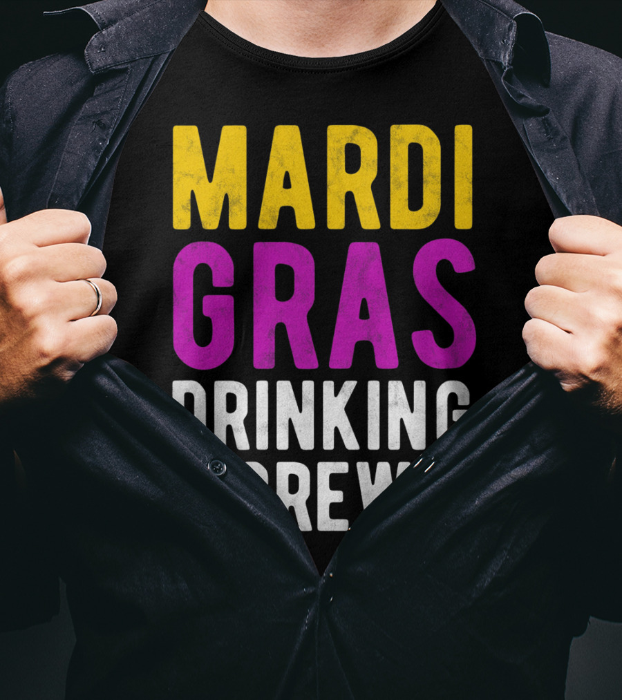 Mardi Gras Drinking Crew Fleur De Lis T-Shirt