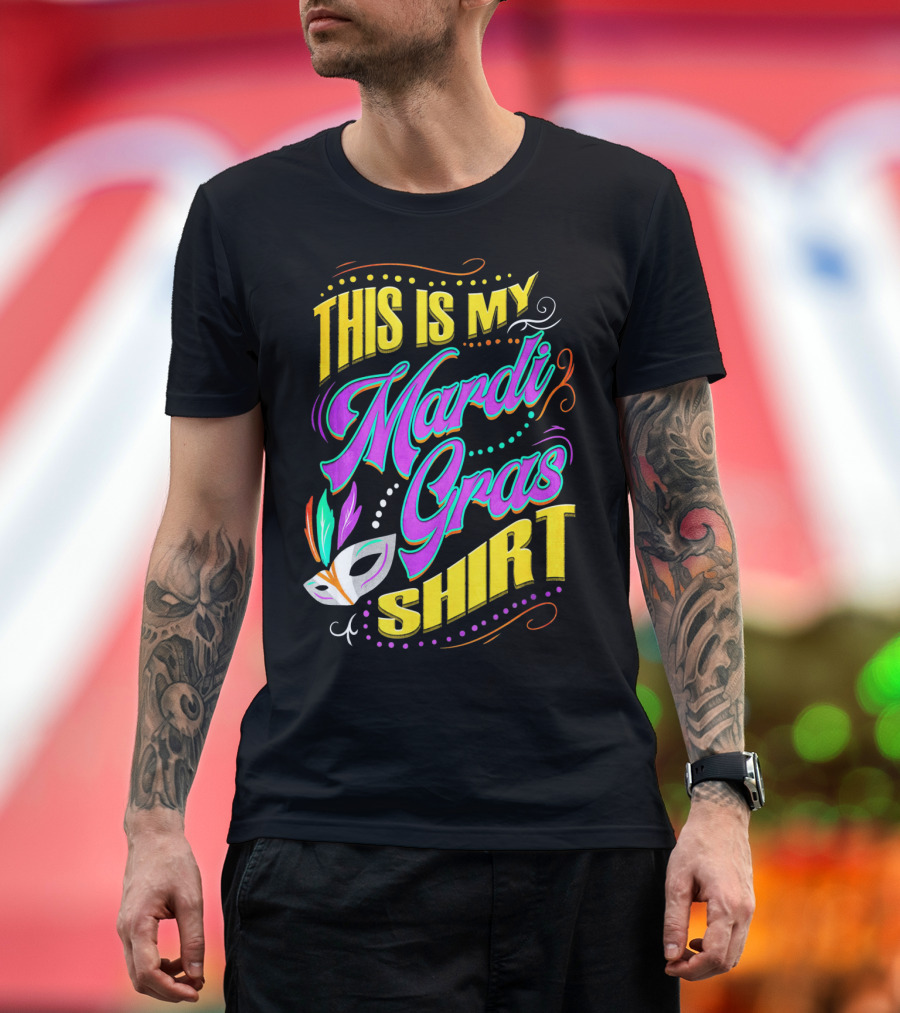 This Is My Mardi Gras T-Shirt