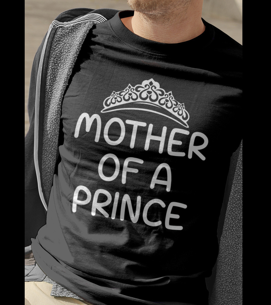 Mother Of A Prince Tiara T-Shirt