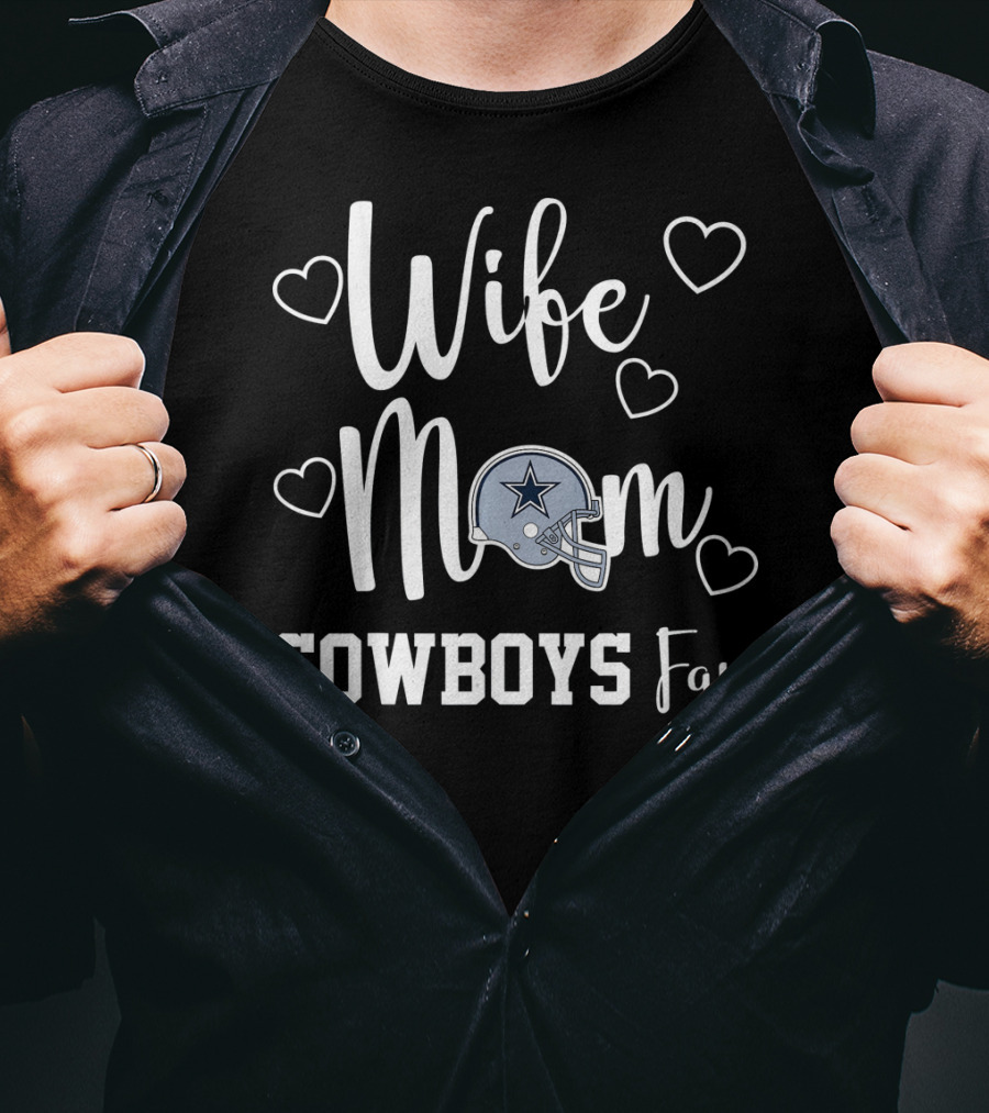 Wife Mom Cowboys Fan T-Shirt
