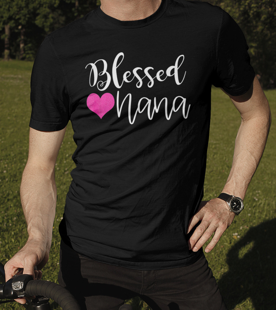 Blessed Nana Pink Heart T-Shirt