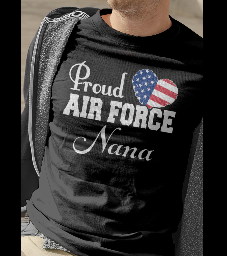 Proud Air Force Nana American Flag Heart T-Shirt