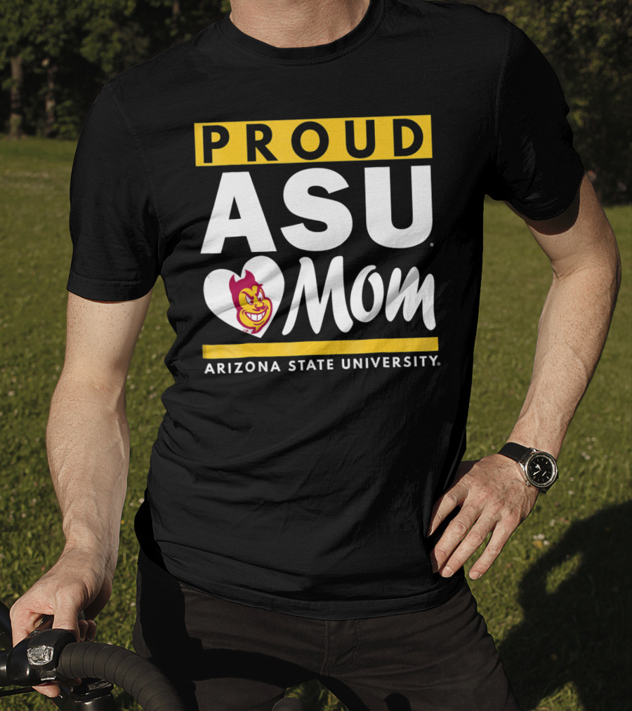 Proud ASU Mom Arizona State University Sun Devils T-Shirt