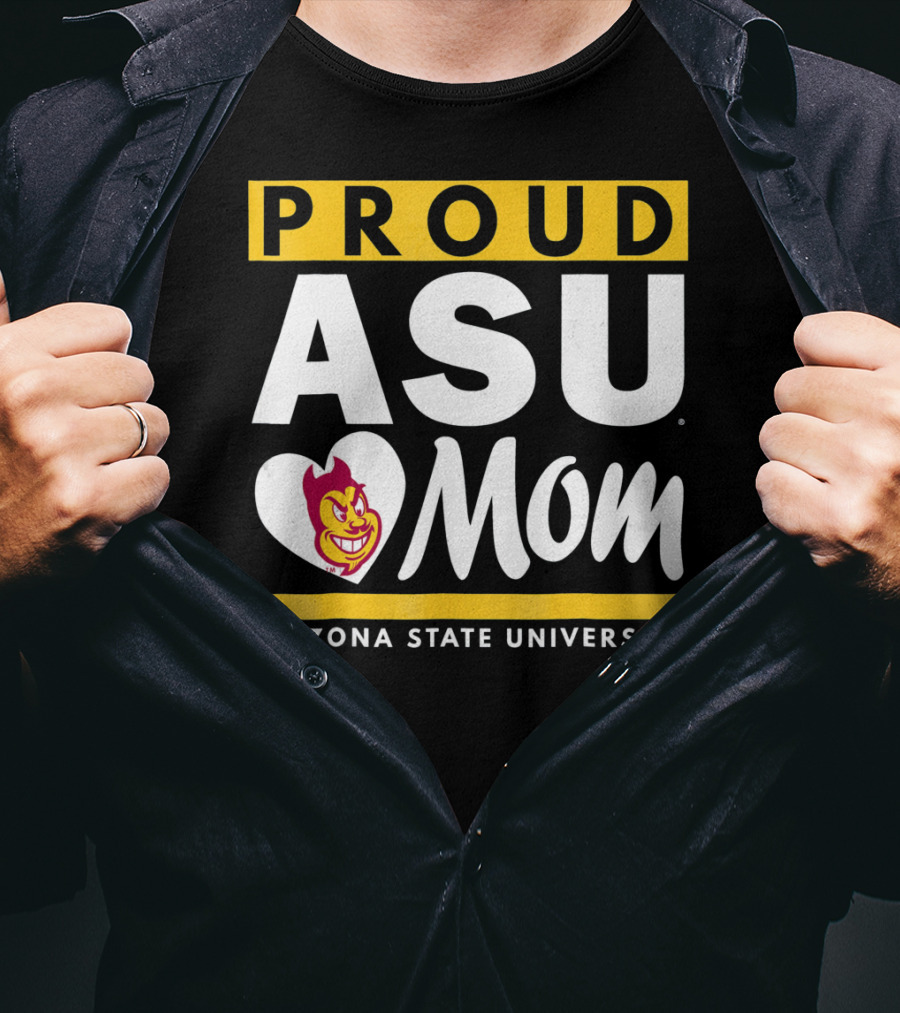 Proud ASU Mom Arizona State University Sun Devils T-Shirt