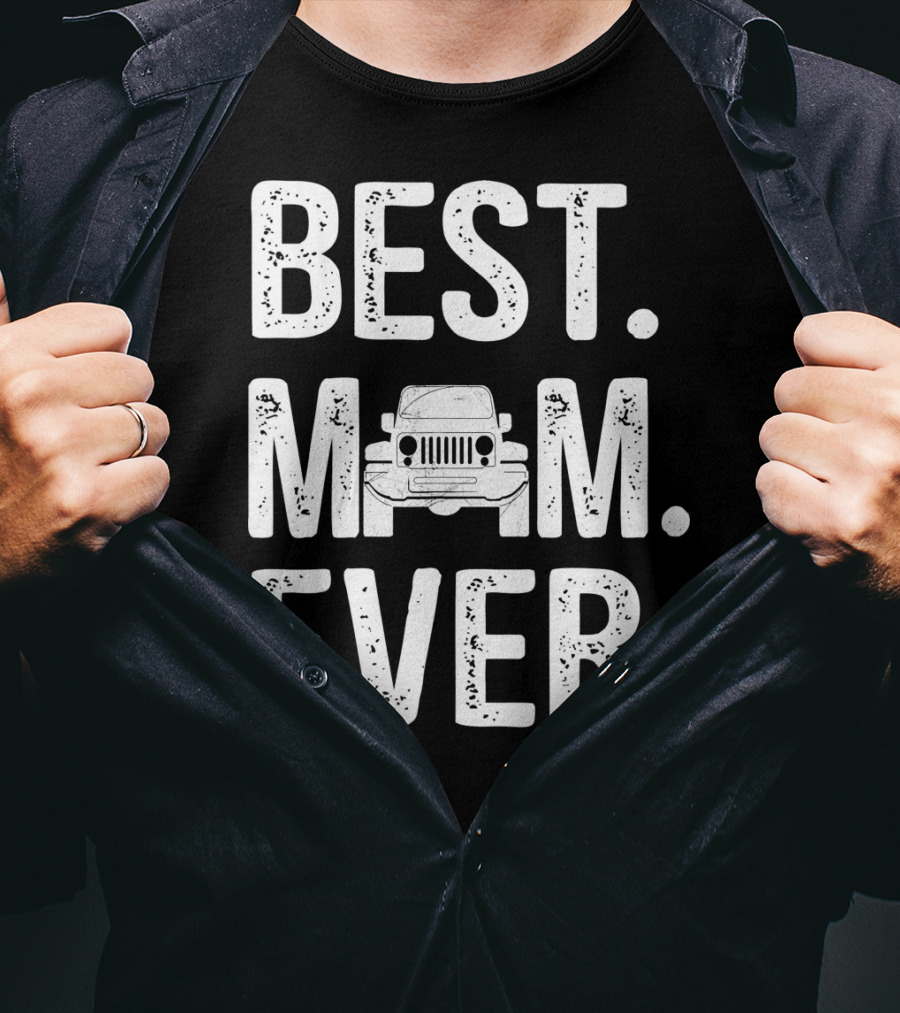 Best Mom Ever Jeep T-Shirt