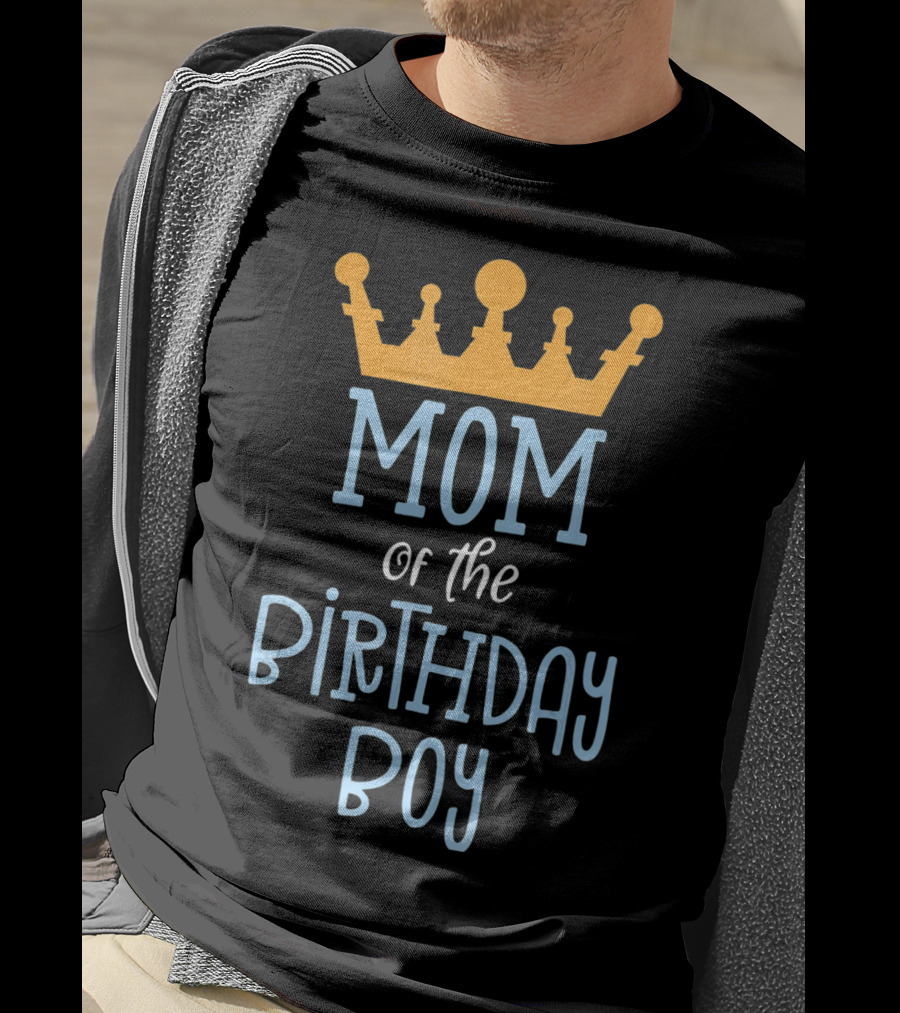Mom Of The Birthday Boy Gold Crown T-Shirt