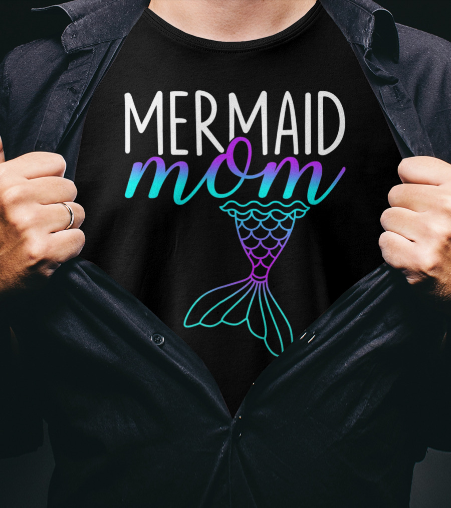 Mermaid Mom Mermom Tail T-Shirt