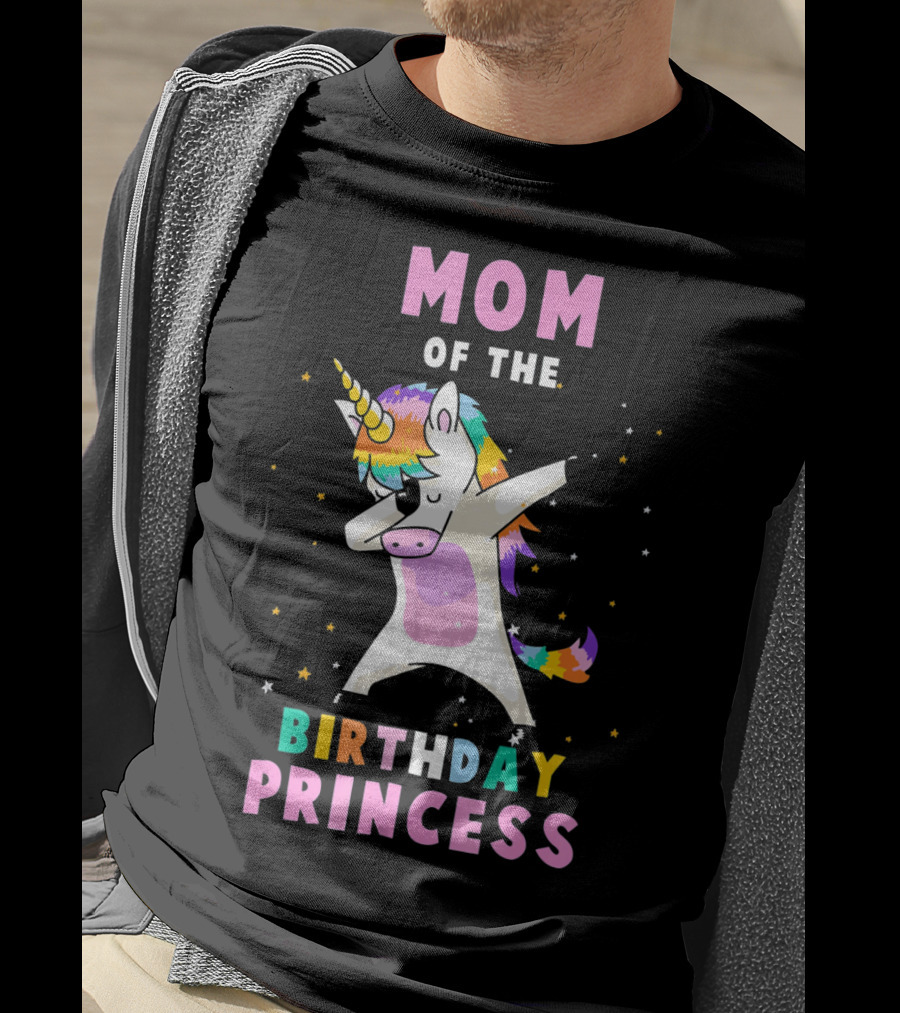 Mom Of The Birthday Princess Dab Unicorn T-Shirt