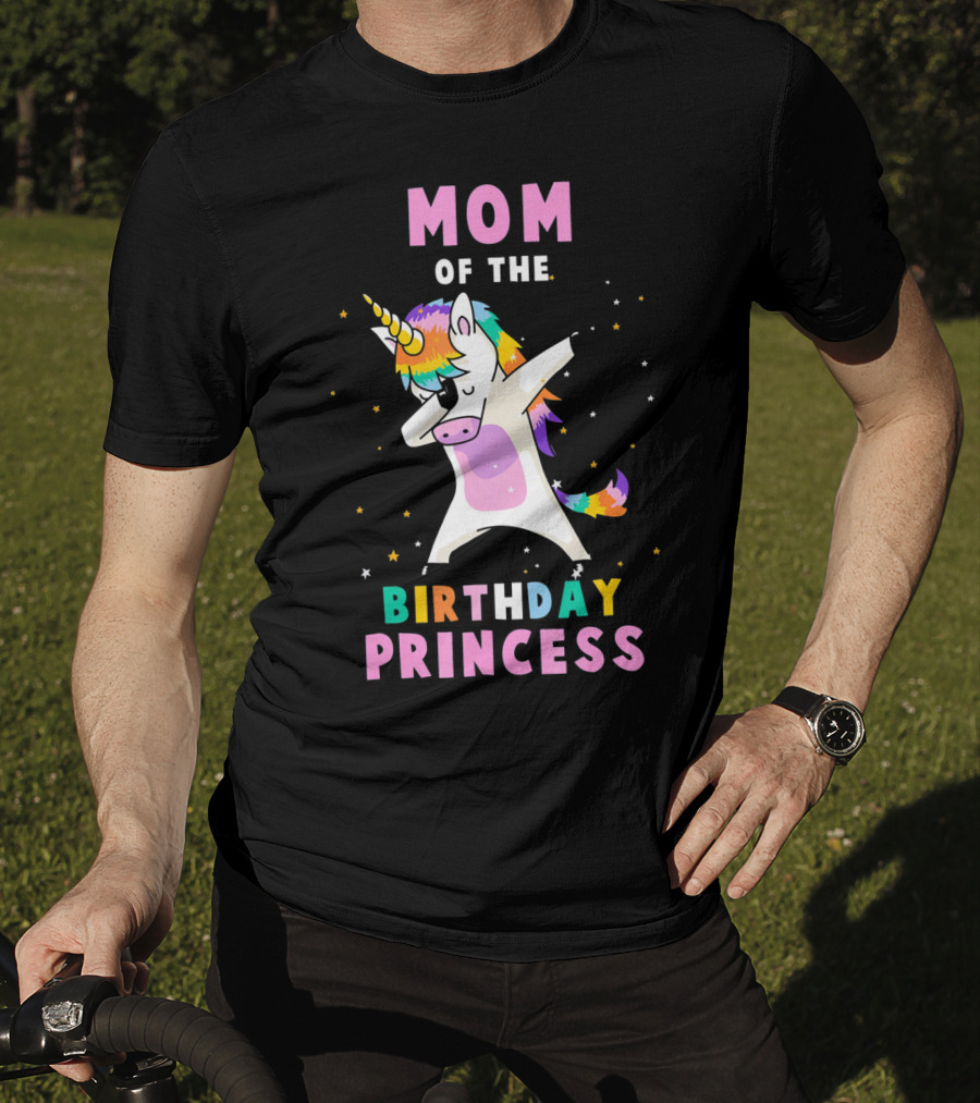 Mom Of The Birthday Princess Dab Unicorn T-Shirt