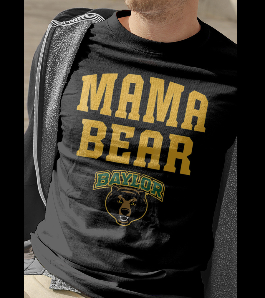 Mama Bear Baylor Bears T-Shirt