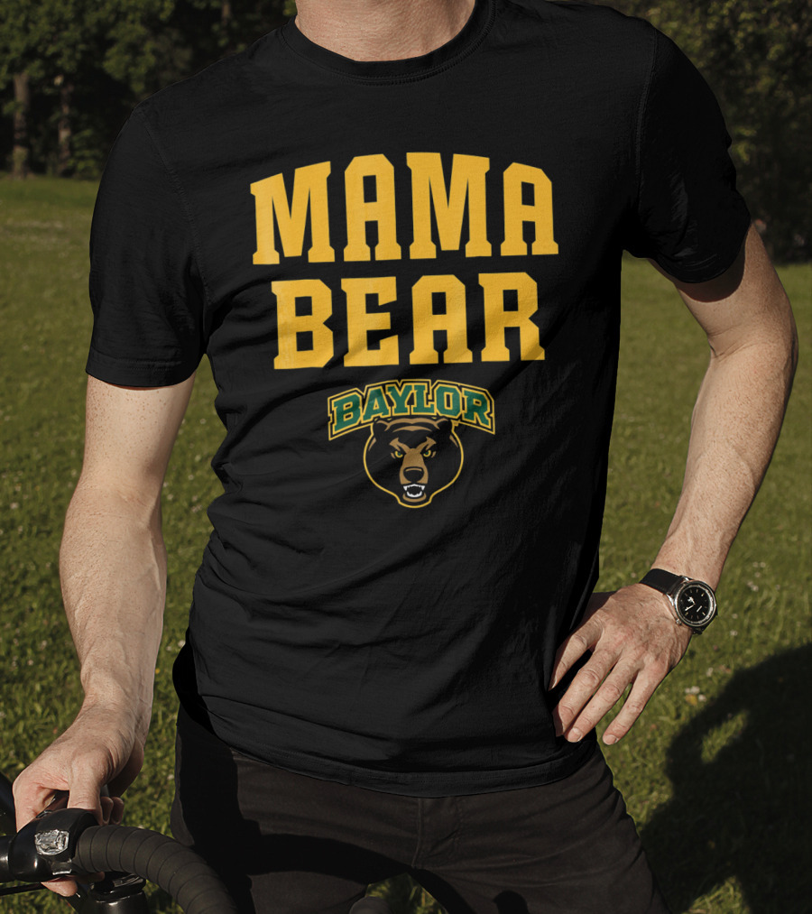 Mama Bear Baylor Bears T-Shirt