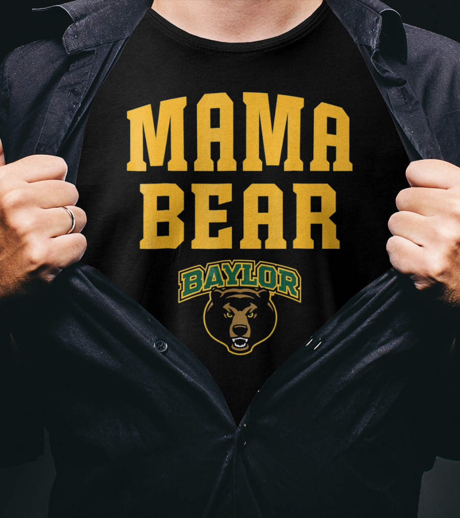 Mama Bear Baylor Bears T-Shirt