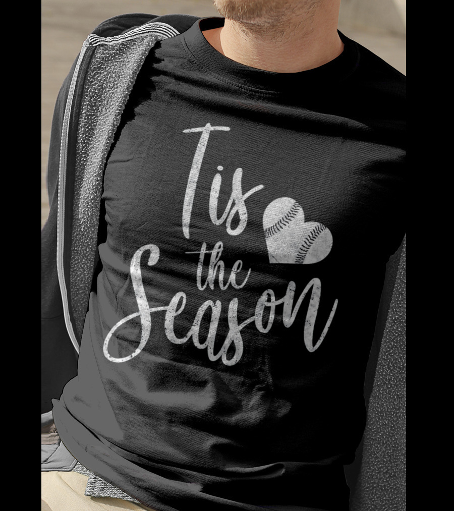 Tis The Season Baseball Softball Heart Love T-Shirt