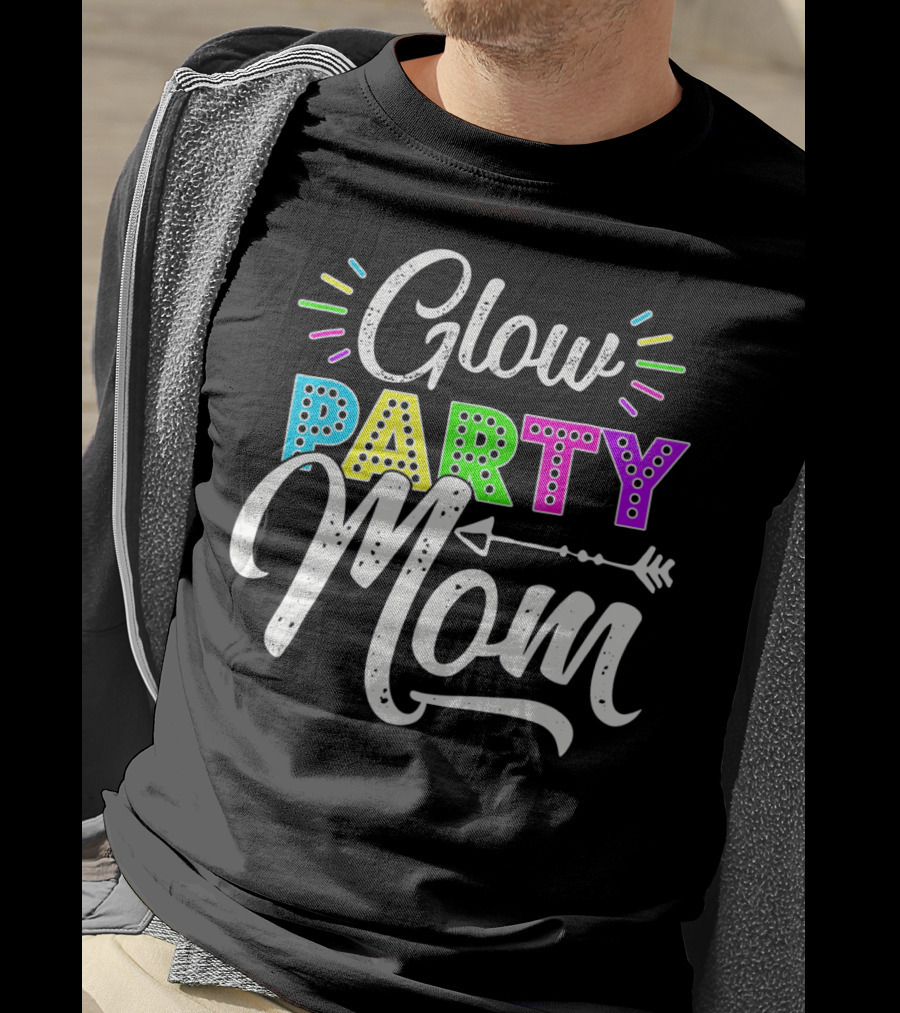 Glow Party Mom Glow Party Clothing Glow Party Glo T-Shirt