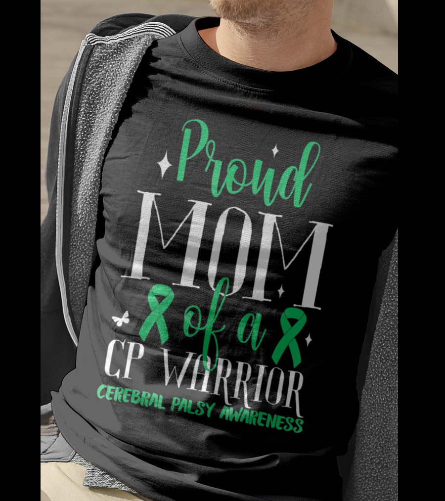 Proud Mom Of A CP Warrior Cerebral Palsy Awareness T-Shirt