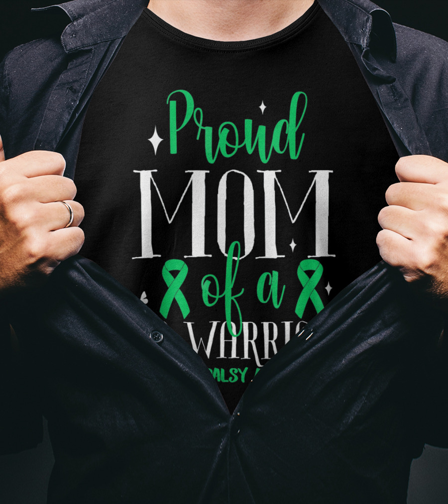 Proud Mom Of A CP Warrior Cerebral Palsy Awareness T-Shirt