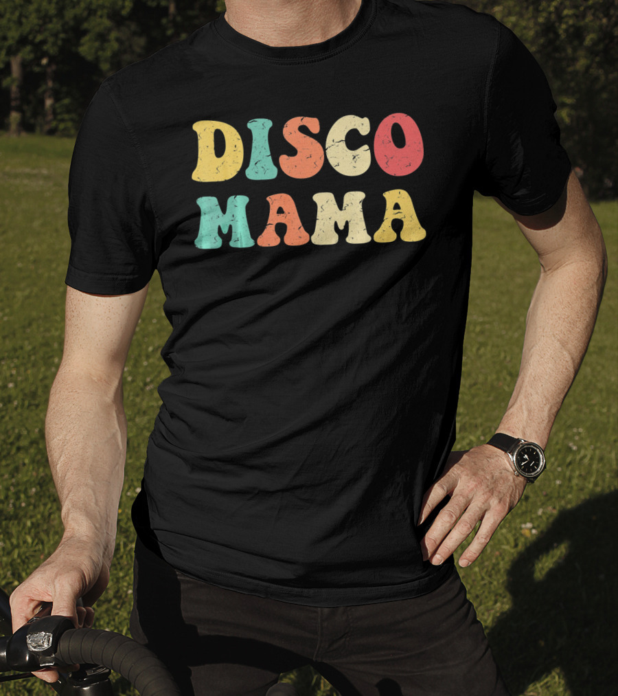 DISCO MAMA 1970s Disco Queen T-Shirt