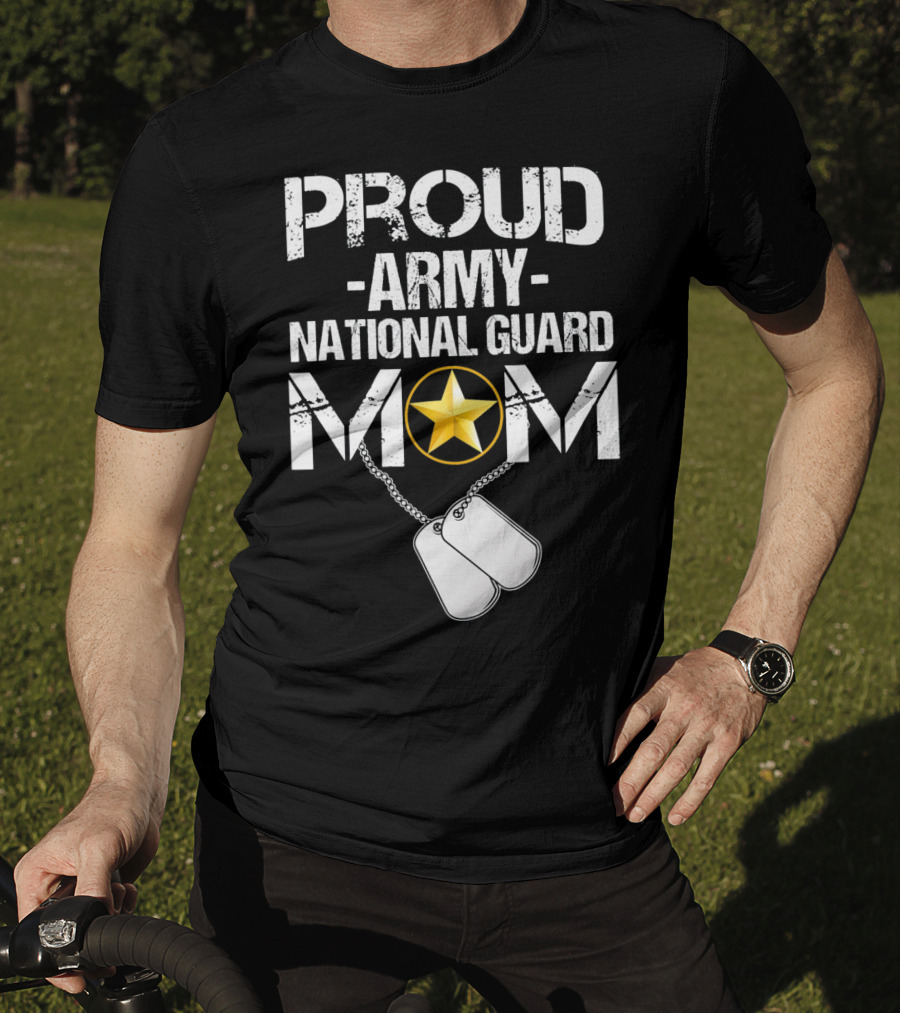 Proud Army National Guard Mom With Star And Dog Tags Veteran T-Shirt