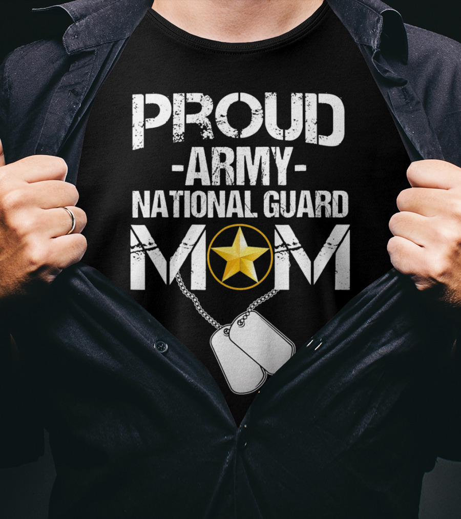 Proud Army National Guard Mom With Star And Dog Tags Veteran T-Shirt