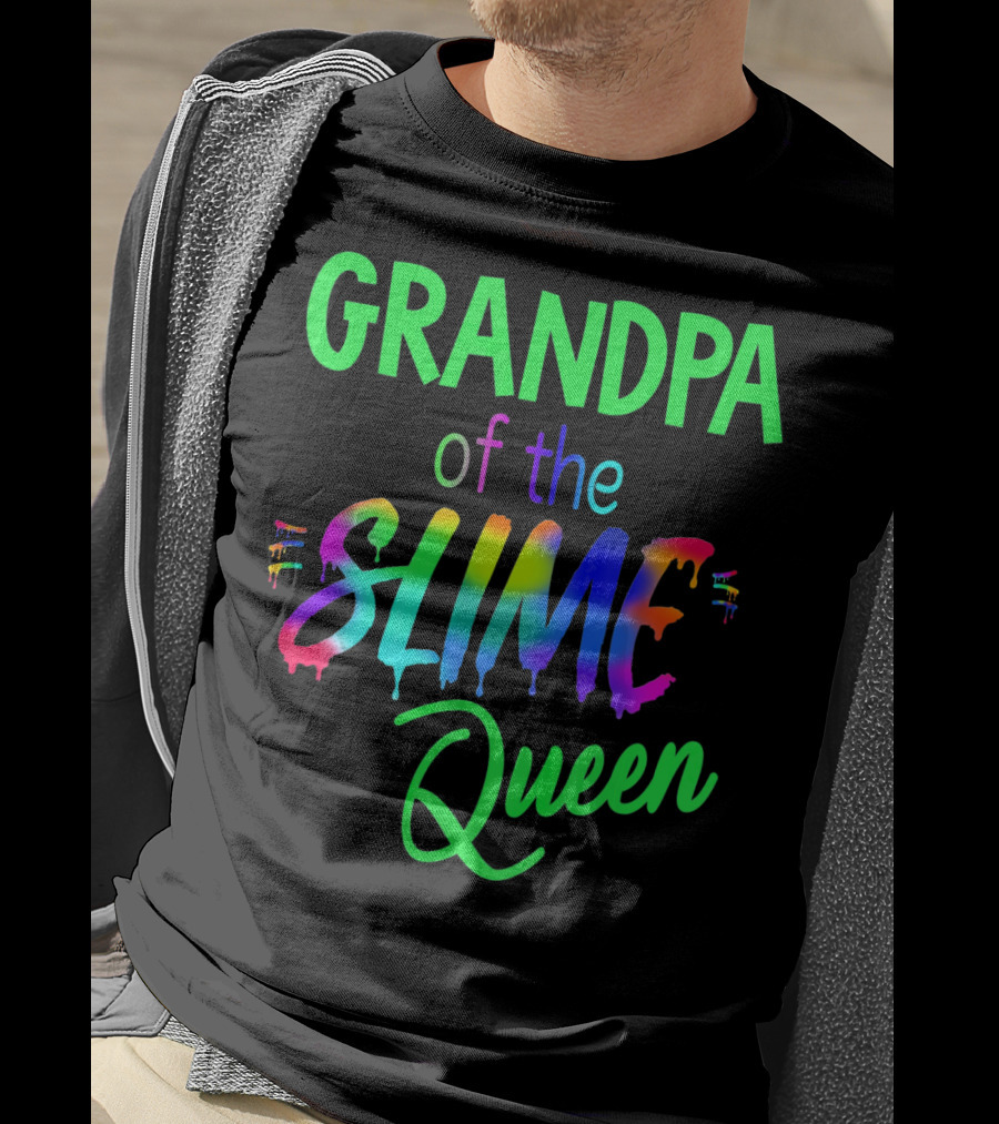 Grandpa Of The Slime Queen T-Shirt