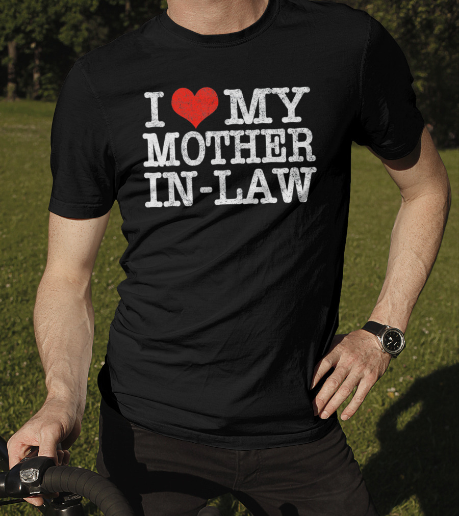 I Heart My Mother In-Law T-Shirt