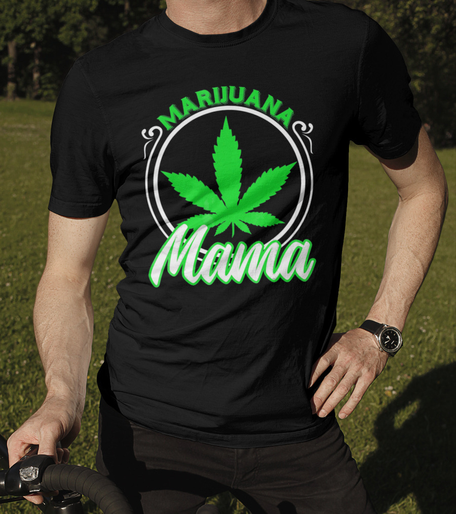 Marijuana Mama Mom Weed Leaf T-Shirt