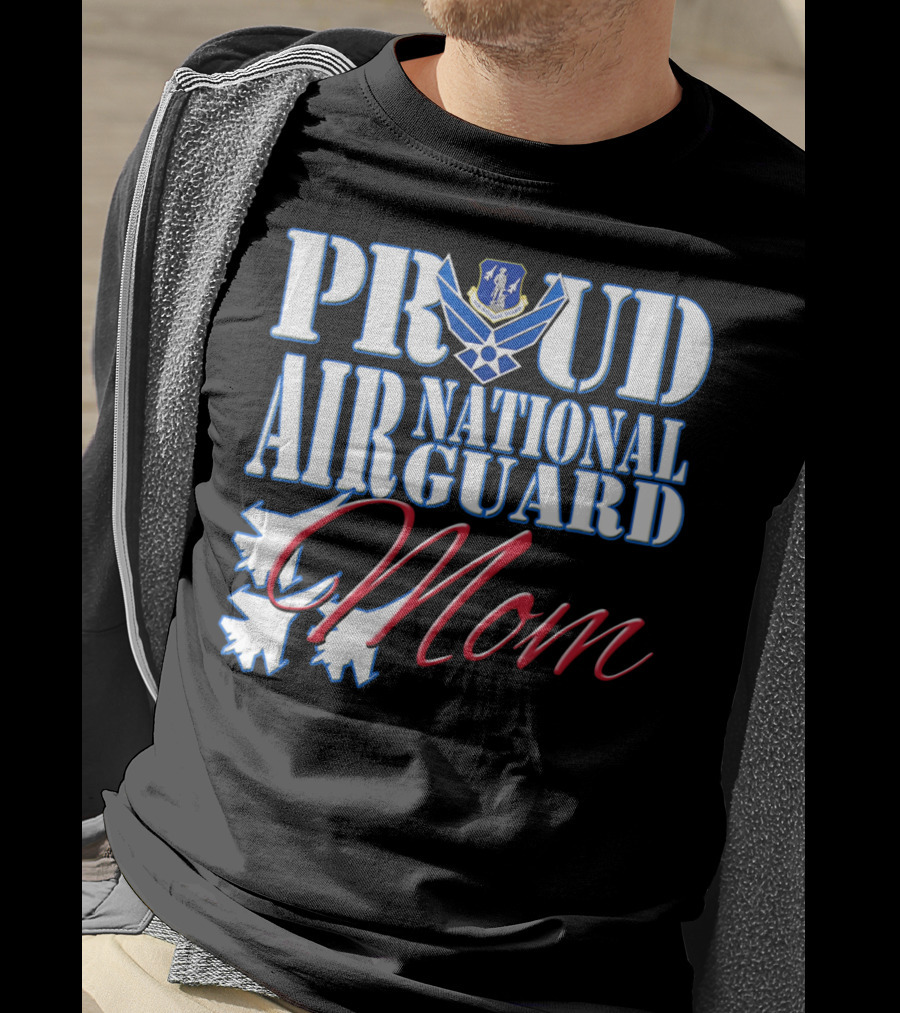 Proud Air National Guard Mom USAF Emblem With Jet T-Shirt