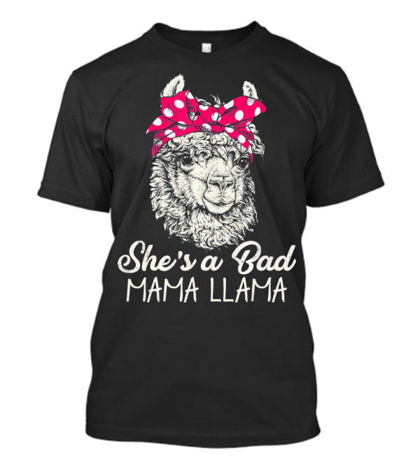 She's A Bad Mama Llama Retro Illustration With Red Polka Dot Headband T-Shirt