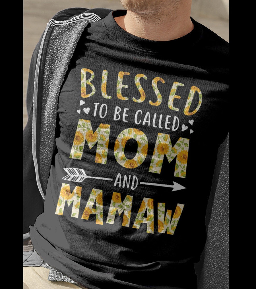 Blessed To Be Called Mom And Mamaw Sunflower Heart Arrow T-Shirt