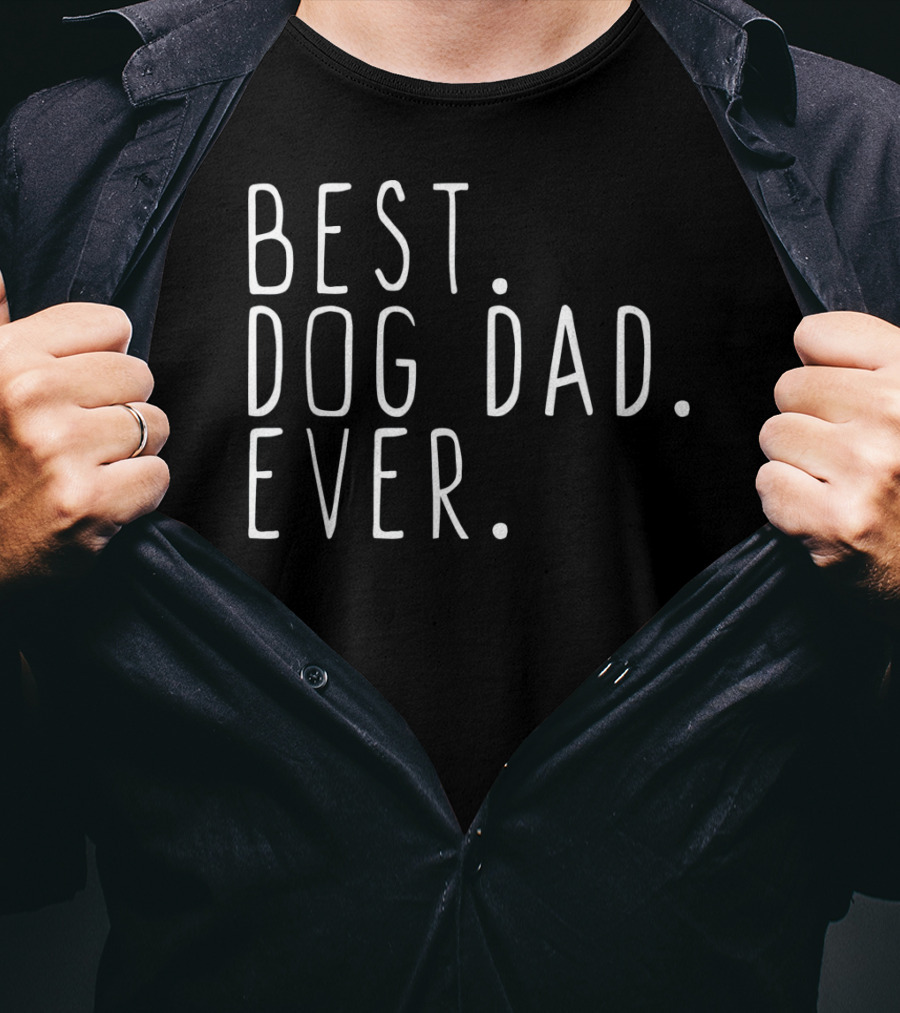 Best Dog Dad Ever Mens Cool Fathers T-Shirt