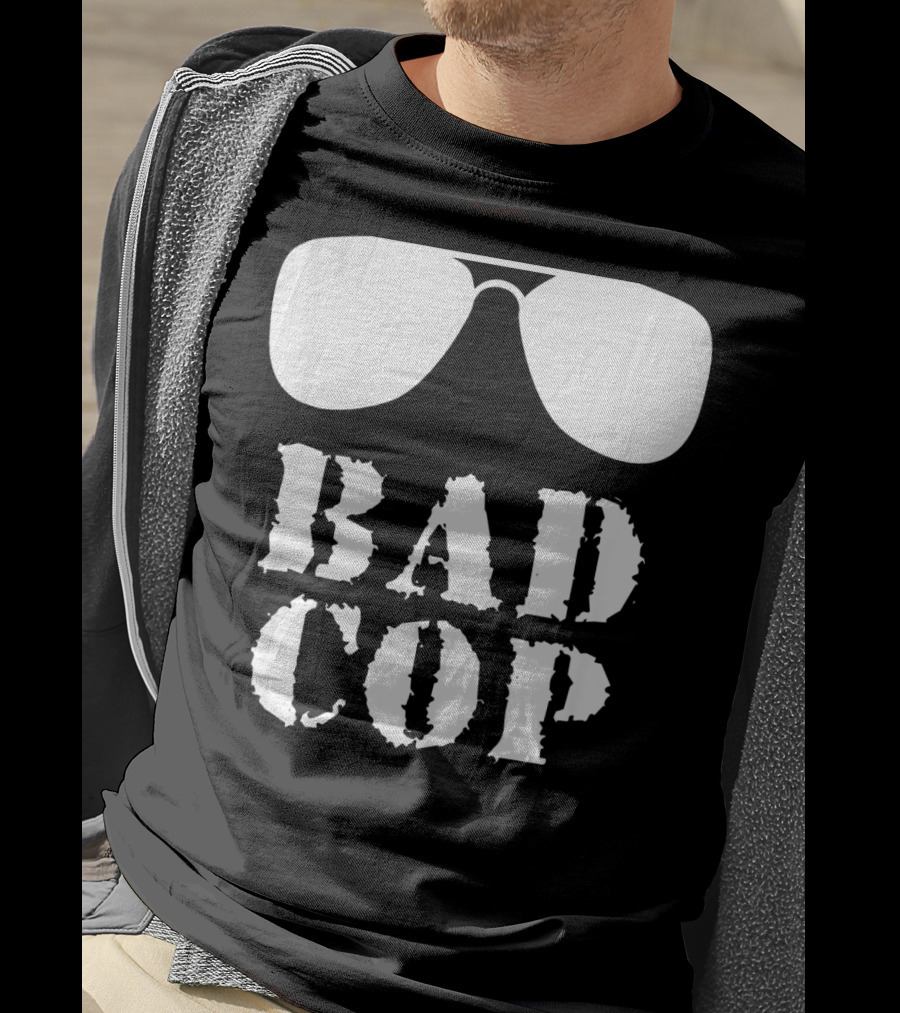 Bad Cop Funny Father And Son Matching Sunglasses T-Shirt