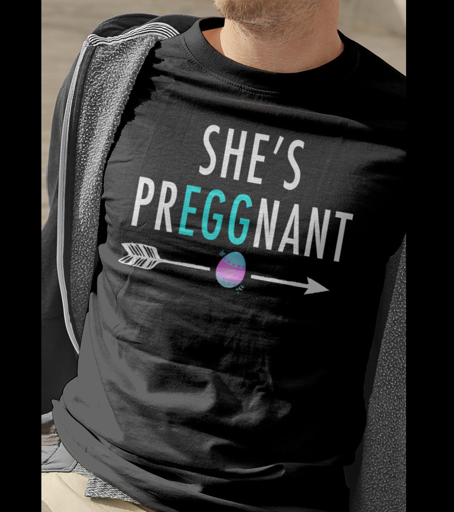 She's Preggnant Easter Arrow Egg T-Shirt