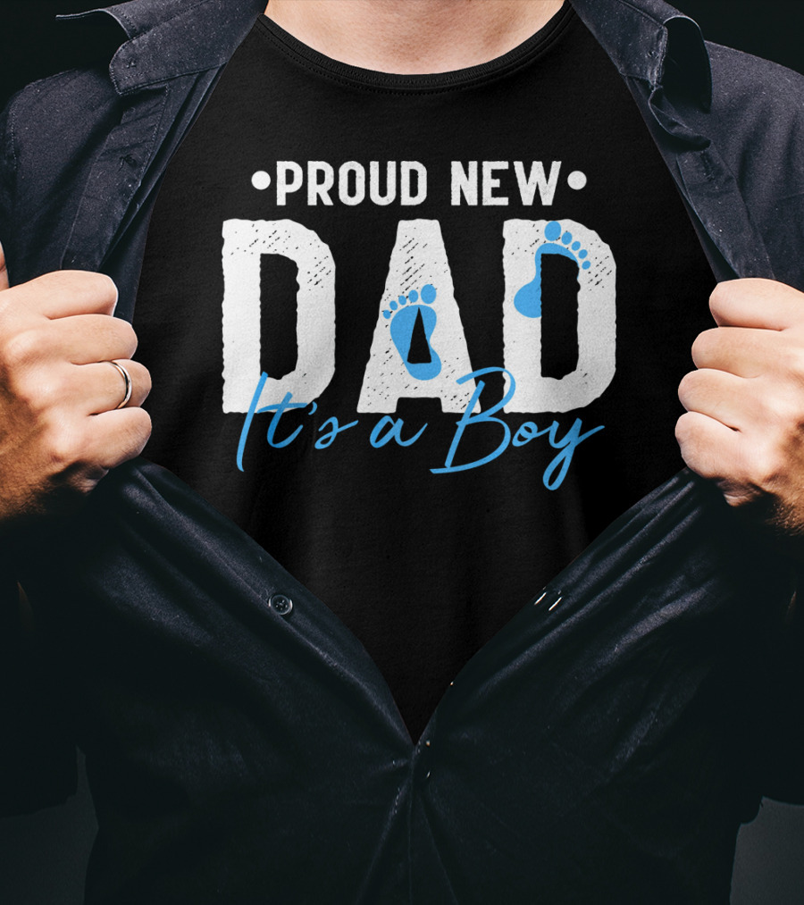 Proud New Dad It's A Boy With Baby Footprints T-Shirt