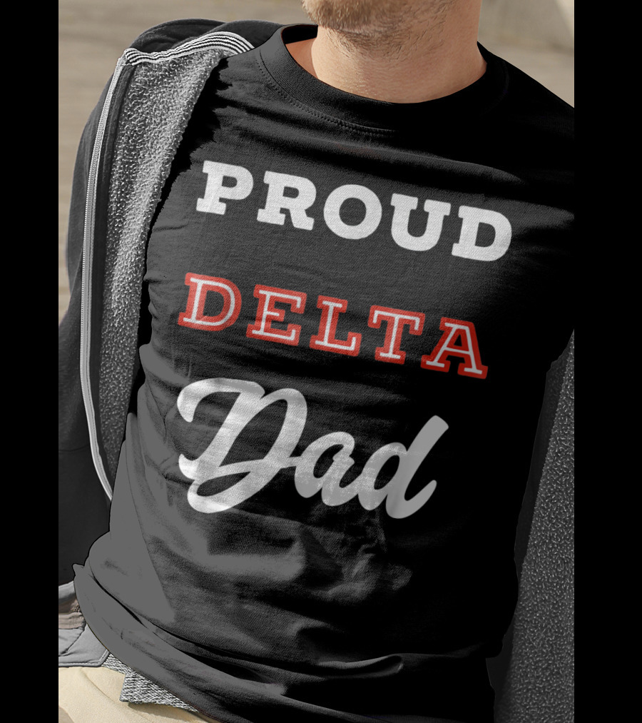 Proud Delta Sorority Dad T-Shirt