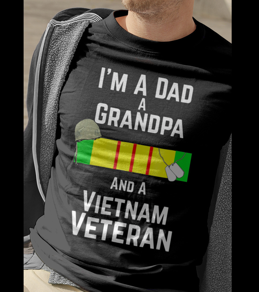 I'm A Dad A Grandpa And A Vietnam Veteran With Military Recognition Ribbon And Helmet T-Shirt