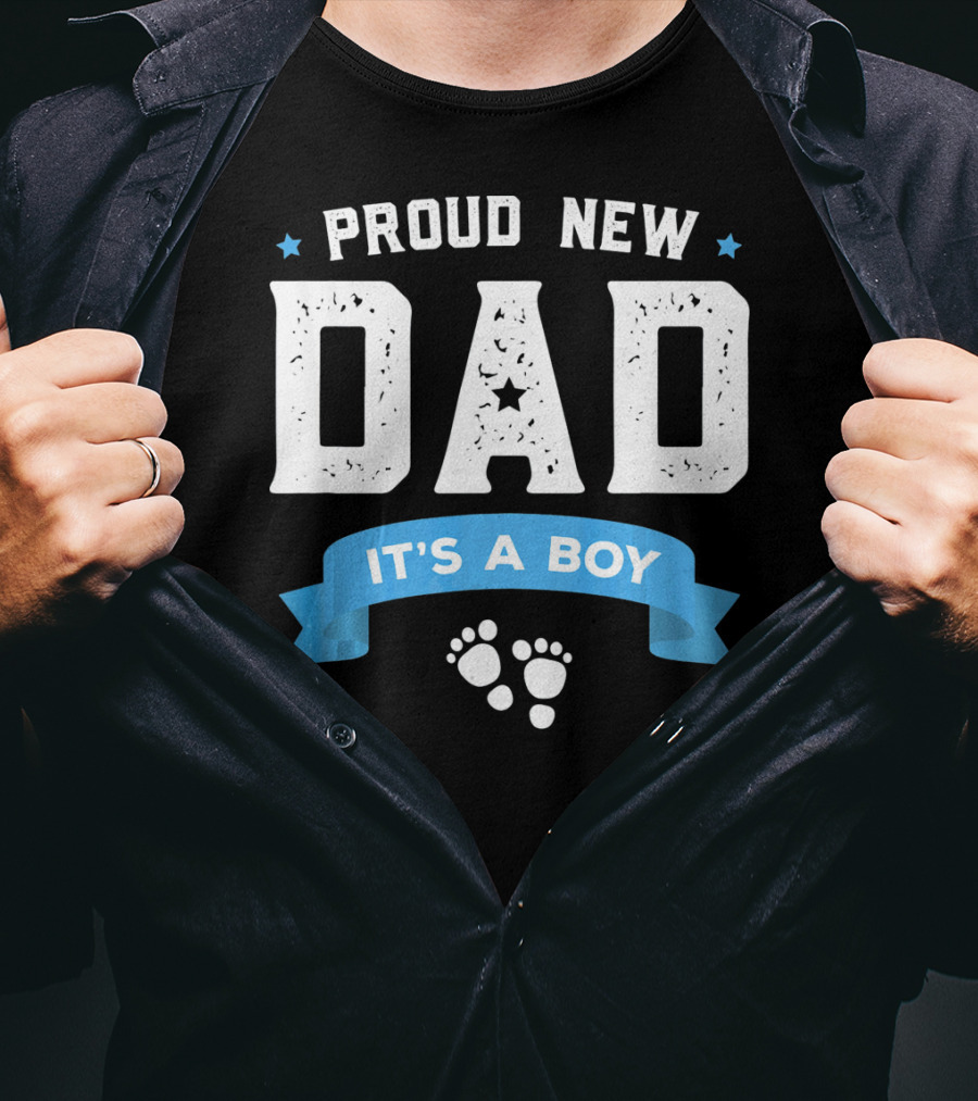 Proud New Dad It's A Boy With Baby Footprints And Stars T-Shirt
