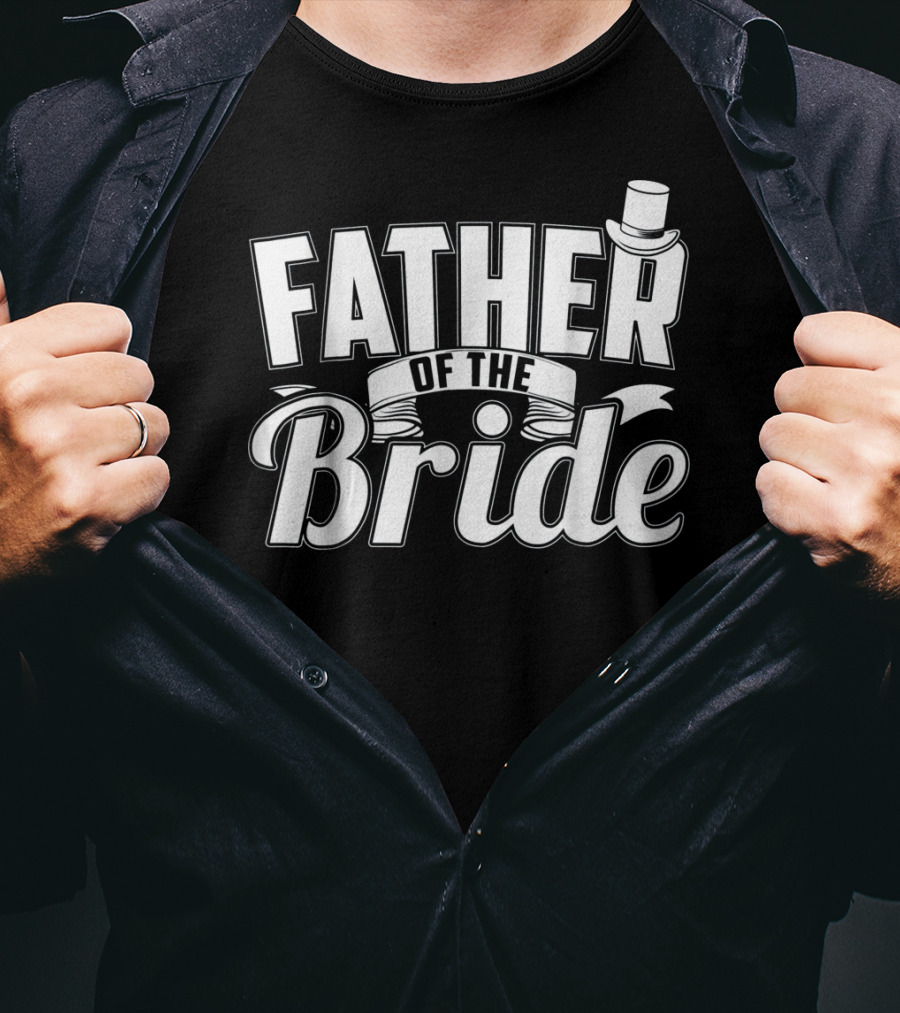 Father Of The Bride Top Hat Elegant Wedding T-Shirt