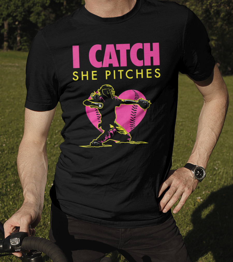 Softball Dad And Mom I Catch She Pitches T-Shirt