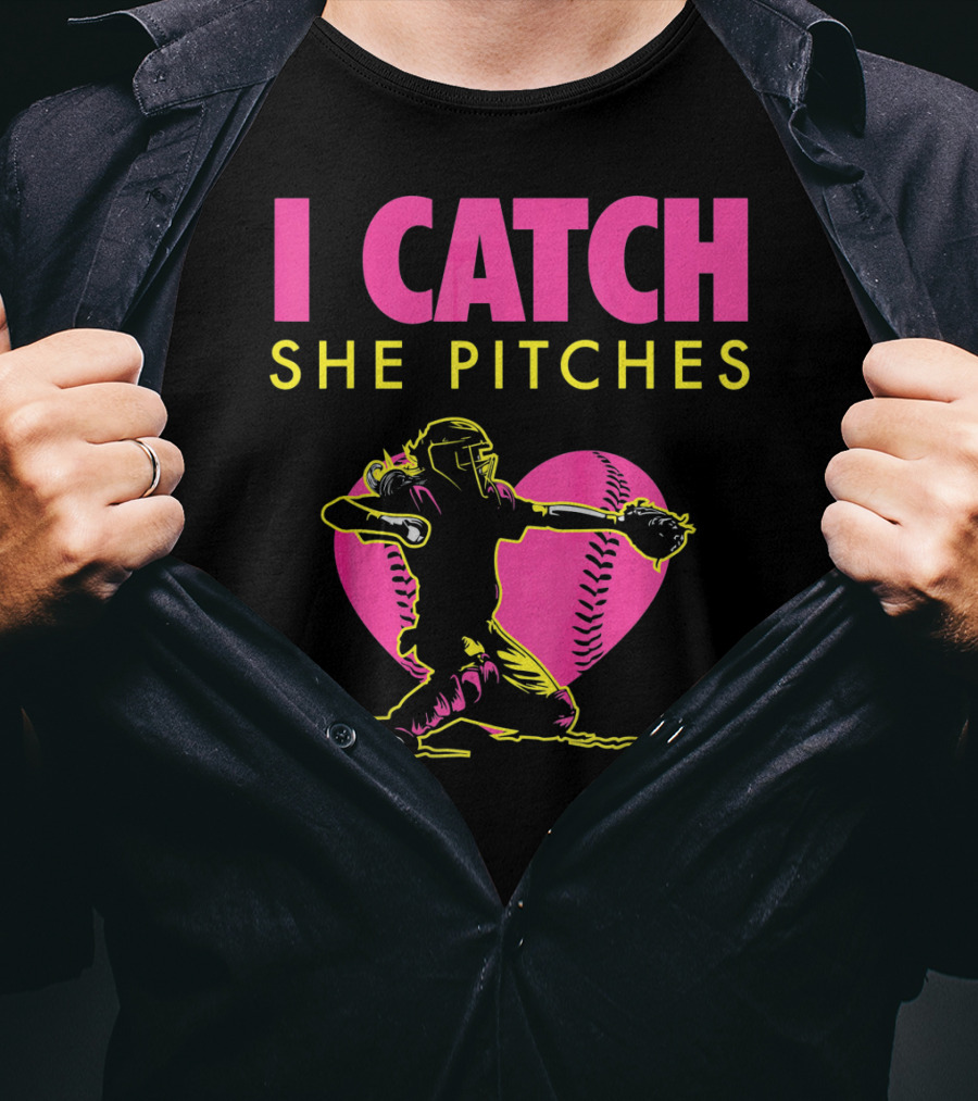 Softball Dad And Mom I Catch She Pitches T-Shirt