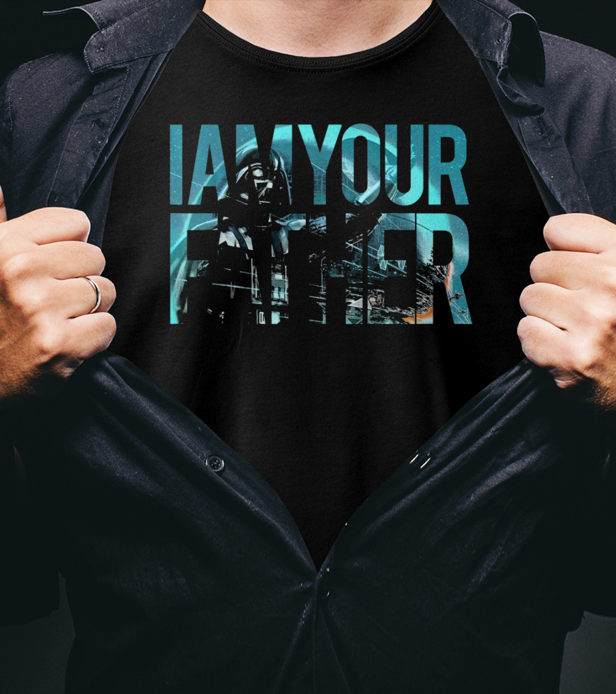 Vader I AM YOUR FATHER Star Wars T-Shirt