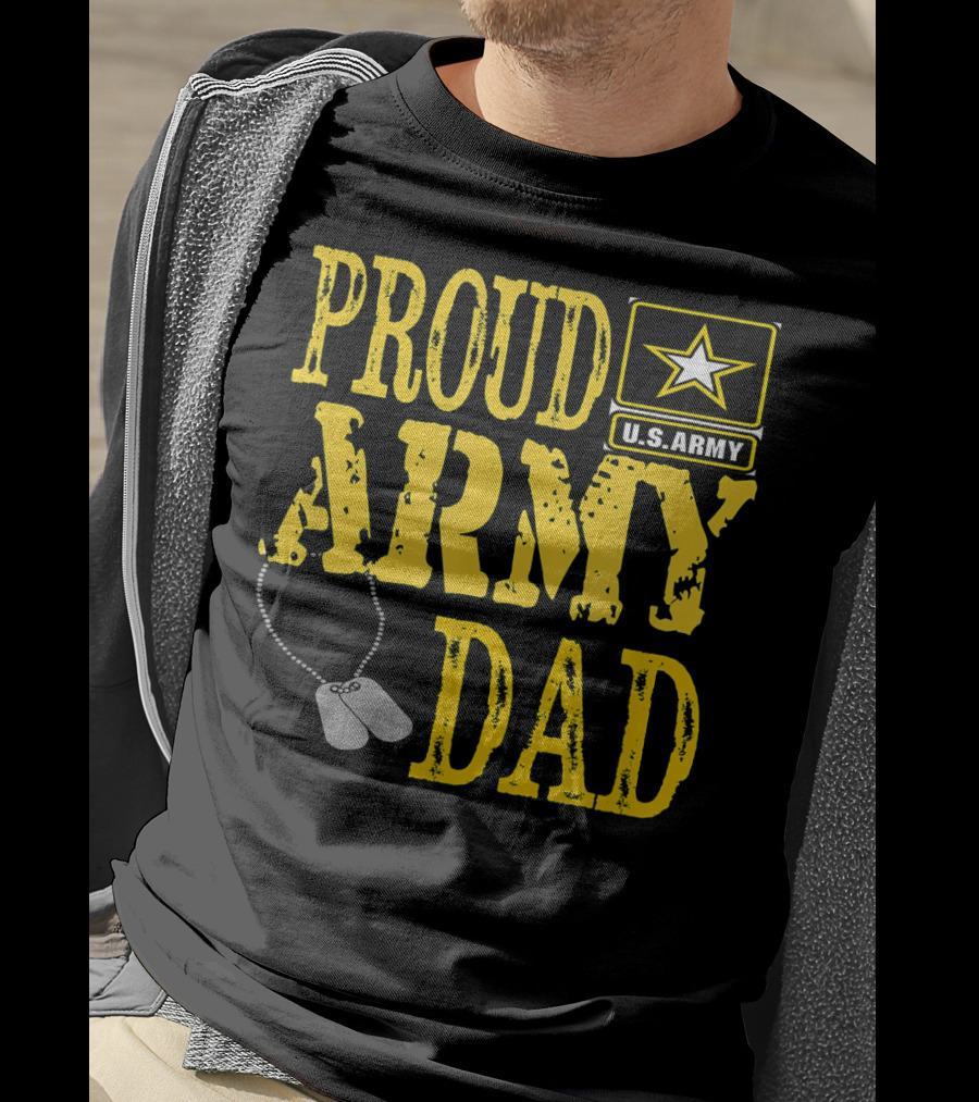 Proud Army Dad U.S. Army Military Pride Dog Tags T-Shirt