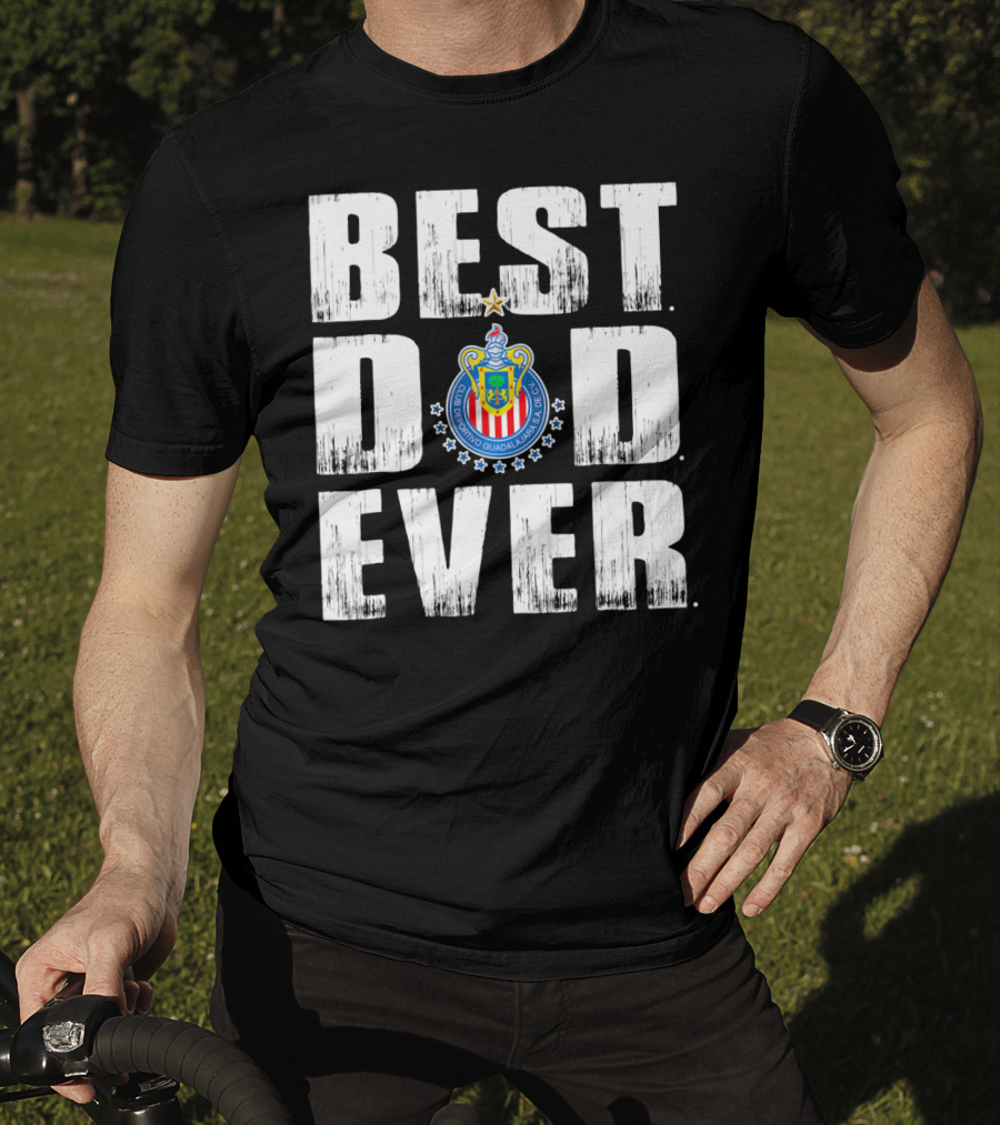 Best Chivas Dad Ever Club Deportivo Guadalajara Fathers T-Shirt
