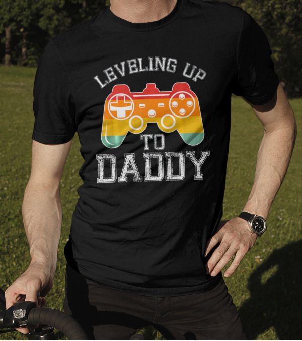 Leveling Up To Daddy Funny Gamer New Dad T-Shirt