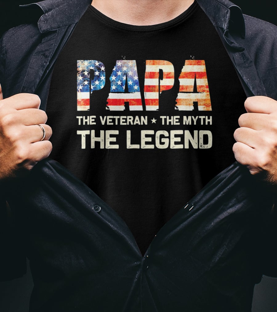 Papa The Veteran The Myth The Legend American Flag T-Shirt